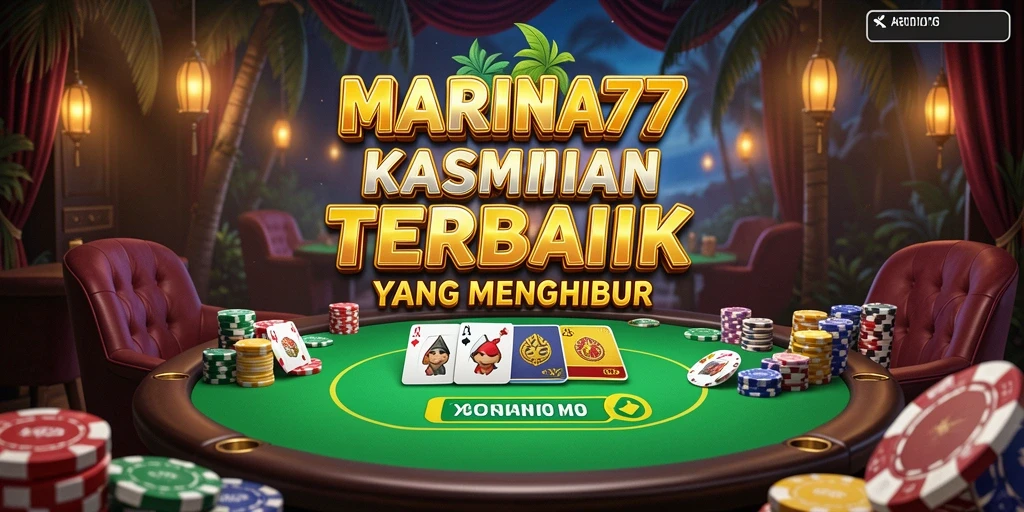Tampilan memukau dalam permainan Kasino MARINA77 yang menghibur.